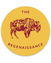 The Regenaissance Sticker by Sticker Mule is a yellow, circular, weatherproof vinyl sticker featuring a maroon Great American Bison illustration with THE REGENAISSANCE in maroon above and below the bison.