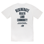 Flat lay back view of white Regenerate Agriculture Tee with bold navy text reading “Regenerate Health Land Community.”
