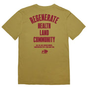 Flat lay back view of mustard Regenerate Agriculture Tee with bold red print reading “Regenerate Health Land Community.”